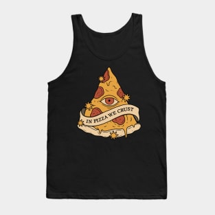 In Pizza We Crust Tank Top